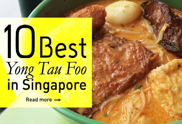 10 Best Yong Tau Foo In Singapore Openrice Singapore 10 Best Yong Tau Foo In Singapore Openrice Singapore